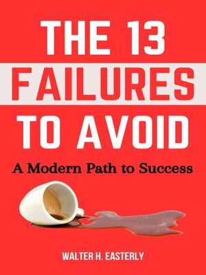 cover image of The 13 Failures to Avoid